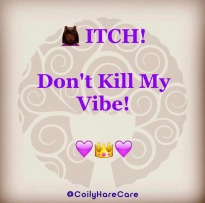 Itch dont kill my vibe